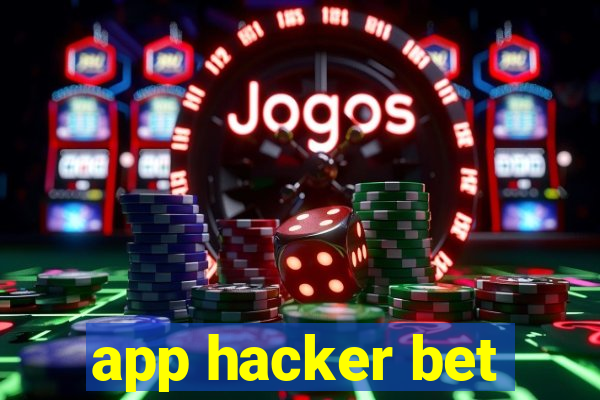 app hacker bet